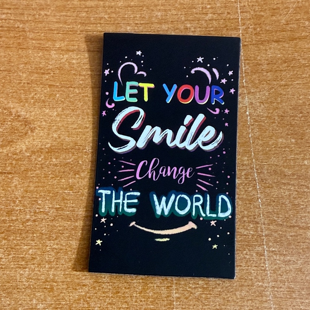 Let your smile‎ change the world refrigerator magnet